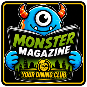 Monster Magazine — Your Dining Club