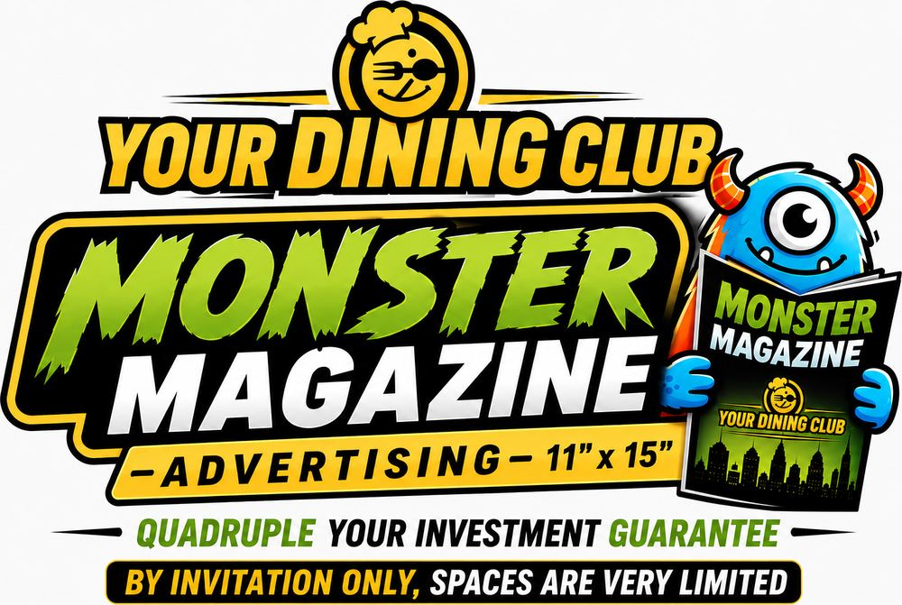 Your Dining Club — Monster Magazine Advertising